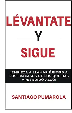 EMPIEZA A LLAMAR EXITOS A LOS FRACASOS DE LOS QUE HAS APRENDIDO ALGO: ¡¡Empieza a Llamar éxitos a los Fracasos de los que has Aprendido Algo!!  