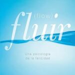  Frases de Motivación para la Felicidad