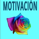 Frases de Motivación para la Felicidad