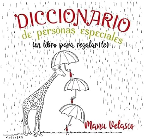 DICCIONARIO DE PERSONAS ESPECIALES. Un Libro para Regalar(te).: 26 (Educación) Español  